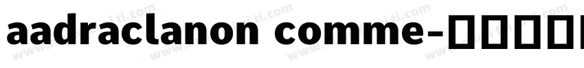 aadraclanon comme字体转换